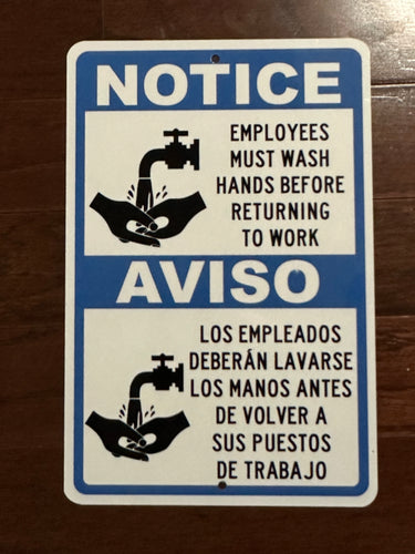 Notice Employees Must Wash Hands Before Returning to Work Metal Sign (English & Spanish)